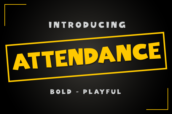 Attendance: A Bold Font for Business