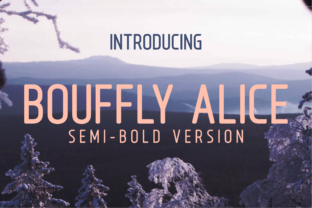 Bouffly Alice Semi-Bold: A Font for Clear Campaigns