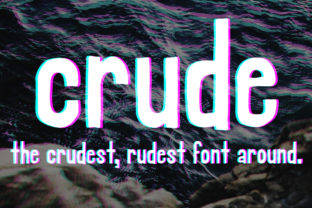 Crude Font: Bold & Organic