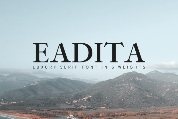 Eadita: A Luxurious Serif Font for Business