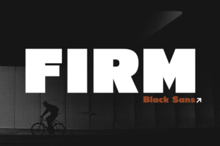 Firm: A Bold Font for Digital Campaigns