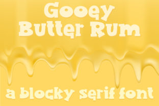 Gooey Butter Rum: A Bold Serif for Digital Campaigns