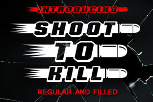 Shoot to Kill Font for Bold Branding